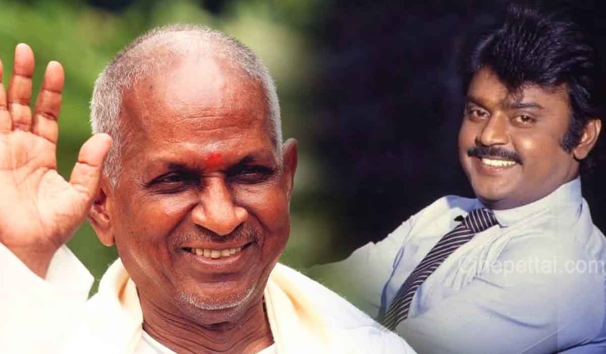 ilayaraja vijayakanth