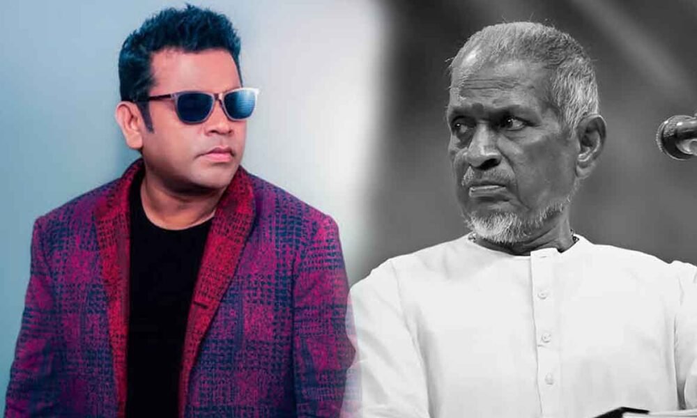 ar rahman ilayaraja